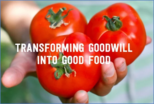 transforming goodwill into good food